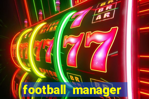 football manager 2024 crackeado